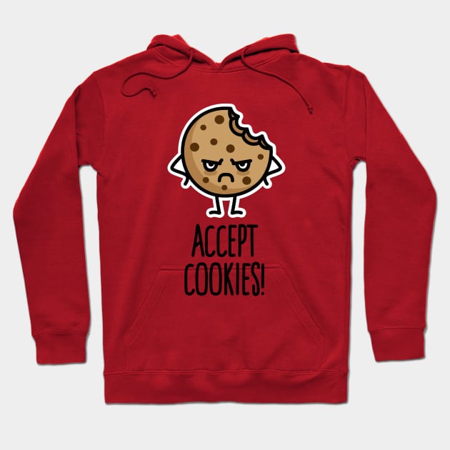 Accept cookies nerd funny programmer cookie gift Hoodie by LaundryFactory